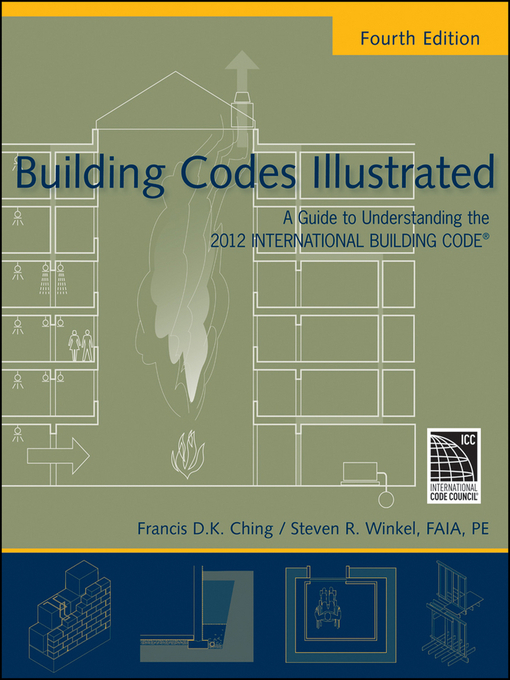 Building code. Building codes illustrated. Handbook Билдинг код. Building Construction illustrated by Francis Ching. World build учебник.